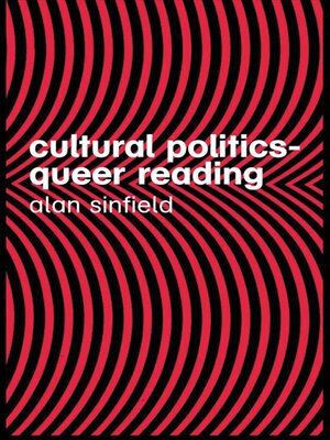 cover image of Cultural Politics--Queer Reading